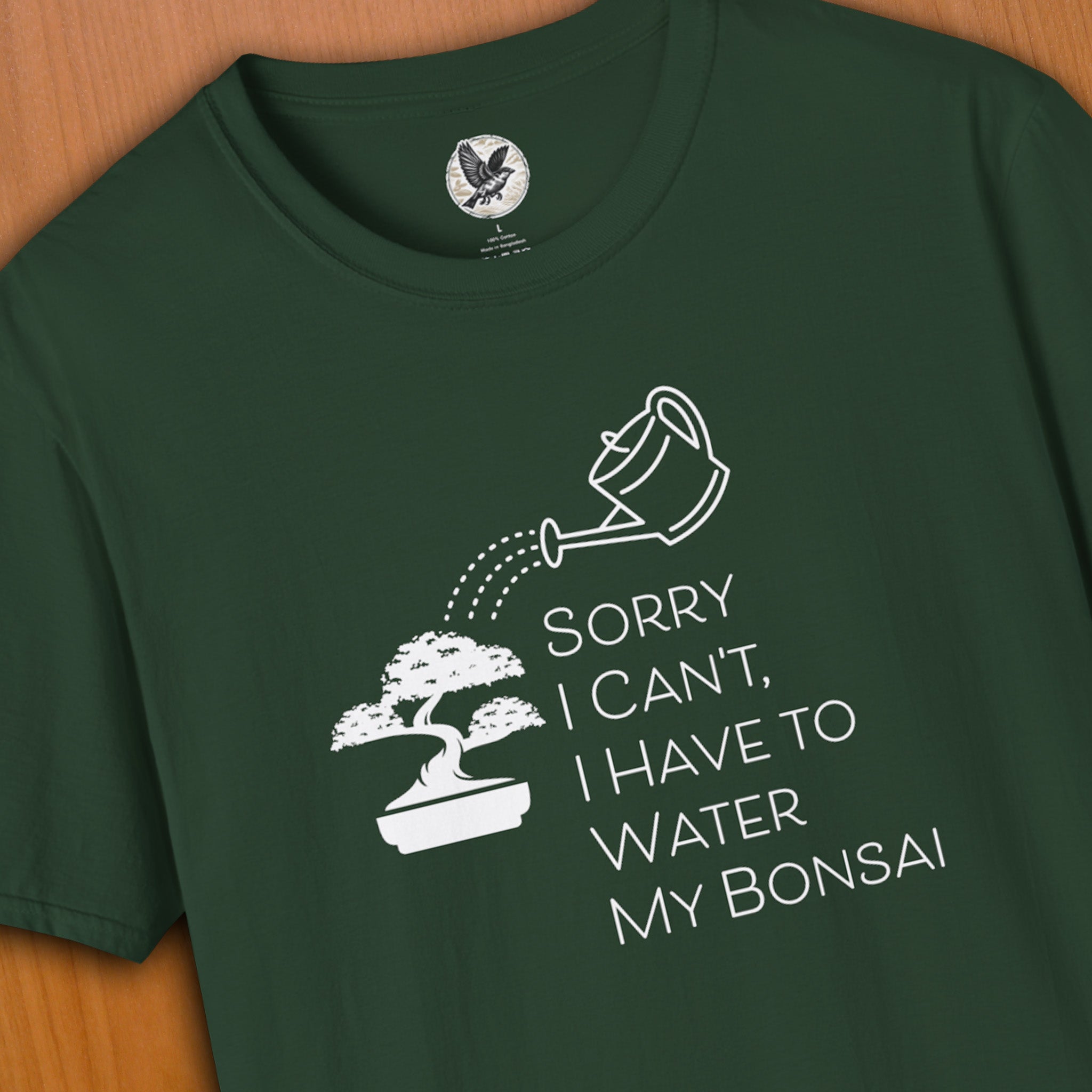 I Have to Water My Bonsai Tee