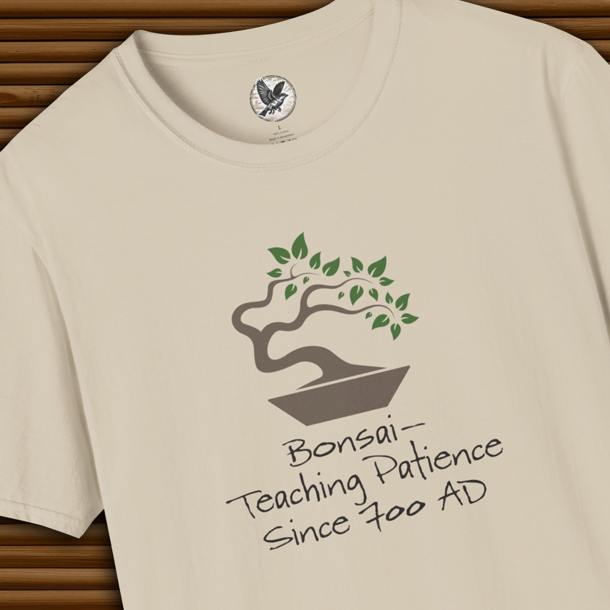 Bonsai: Teaching Patience Since 700 AD Tee
