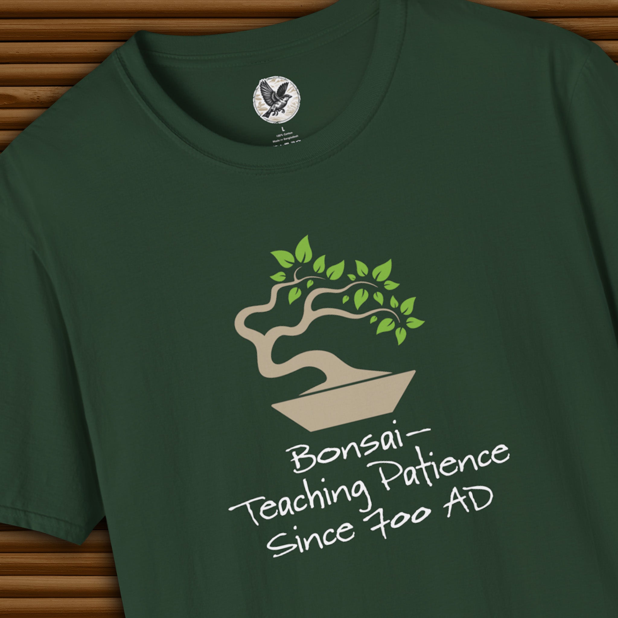 Bonsai: Teaching Patience Since 700 AD Tee