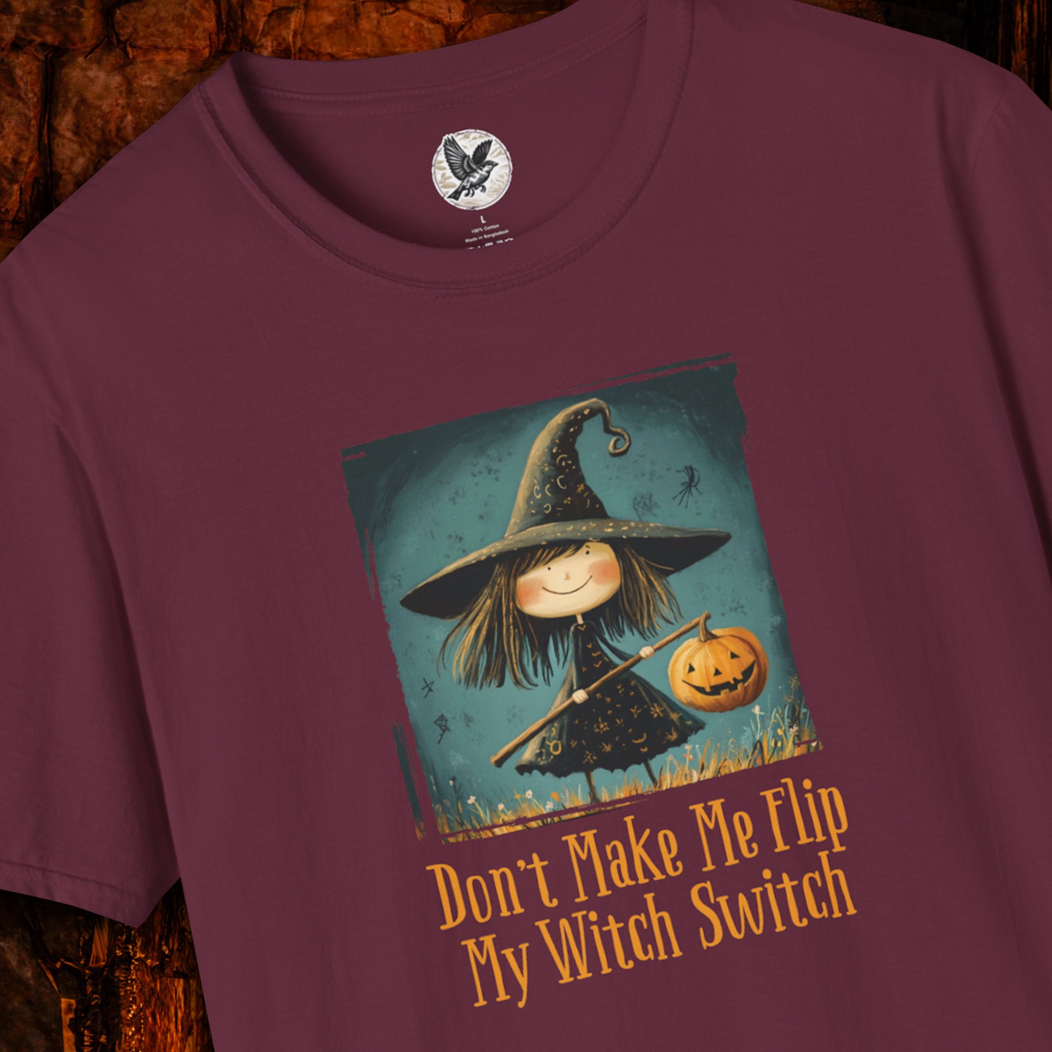 Flip My Witch Switch – Funny Halloween or Any Other Day Shirt