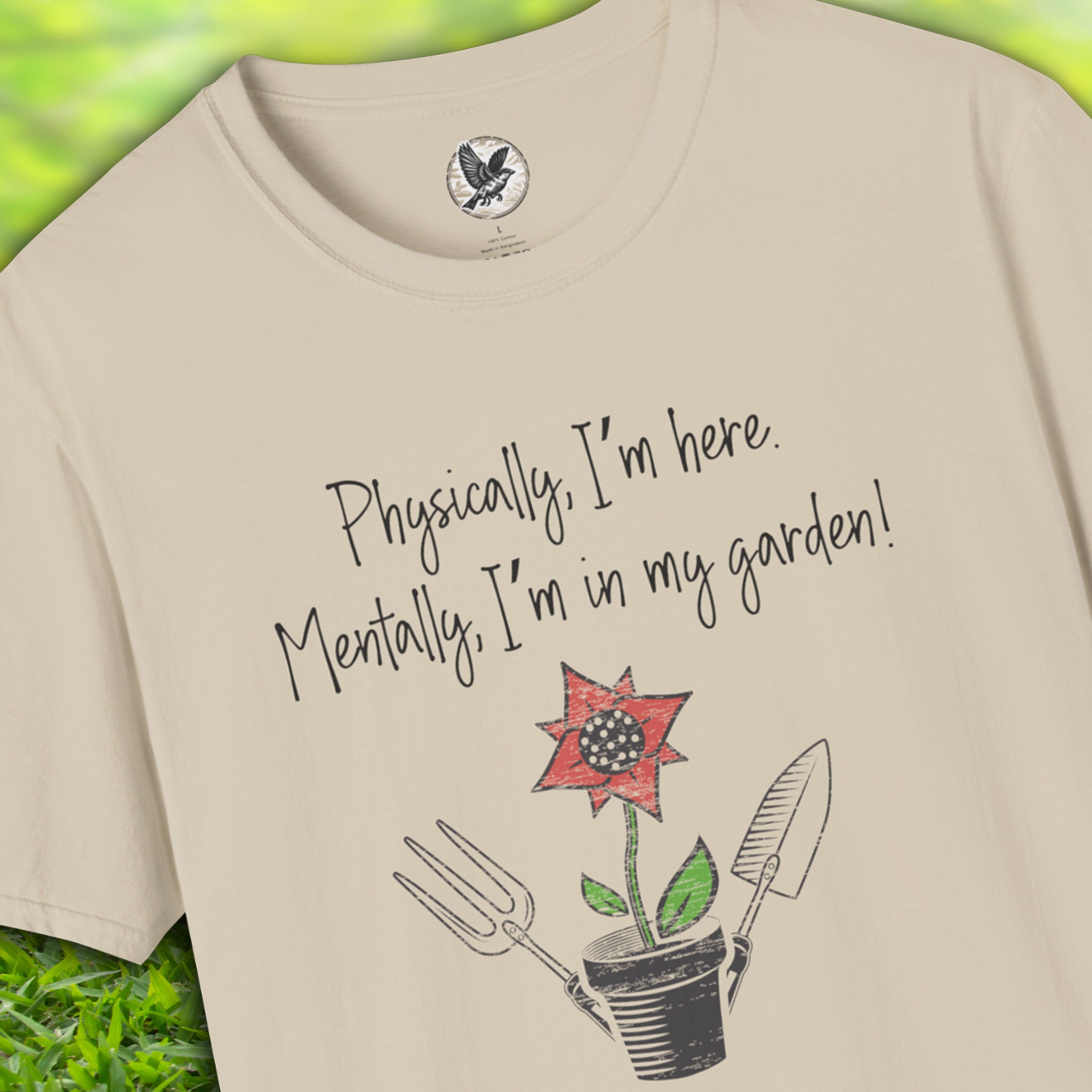 Mentally in My Garden Tee