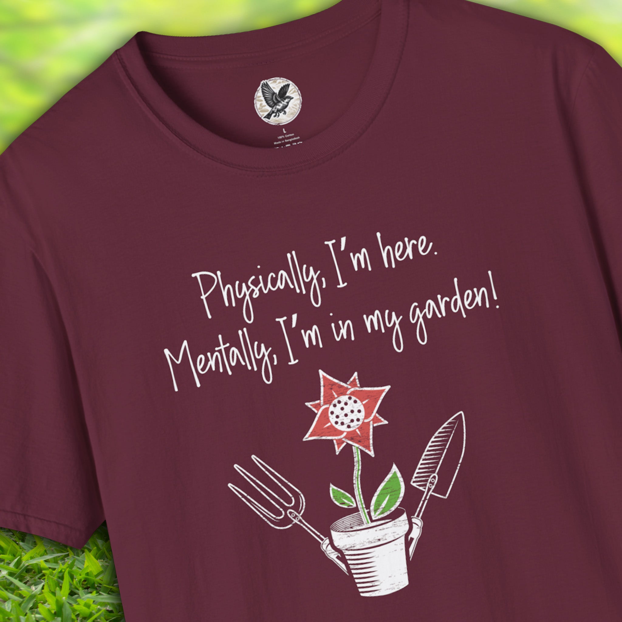 Mentally in My Garden Tee